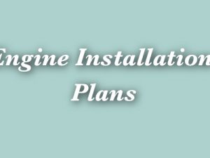 Engine Installation plans